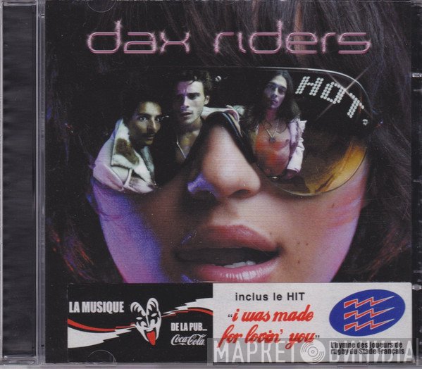 Dax Riders  - Hot