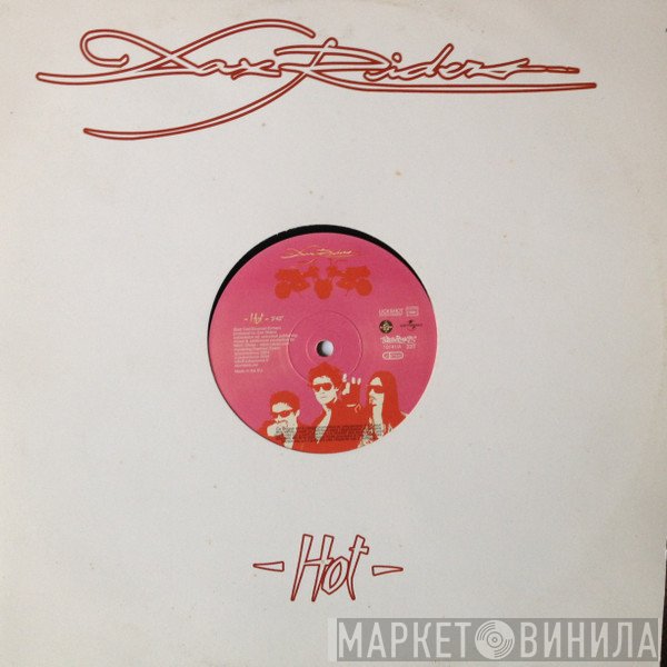 Dax Riders  - Hot