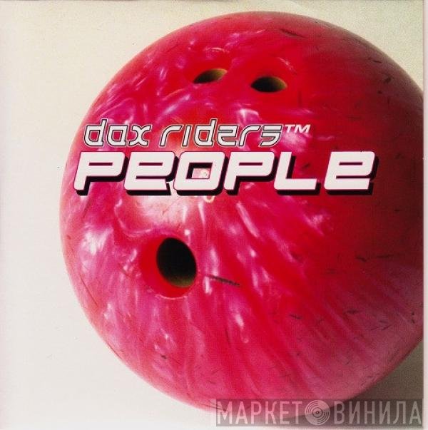 Dax Riders  - People