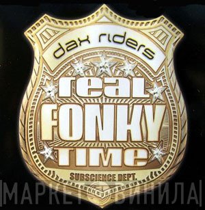 Dax Riders  - Real Fonky Time