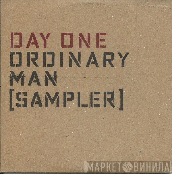 Day One  - Ordinary Man (Sampler)
