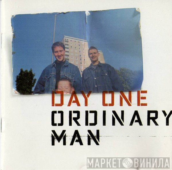 Day One  - Ordinary Man