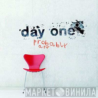 Day One - Probably Art