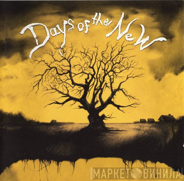 Days Of The New  - Days Of The New