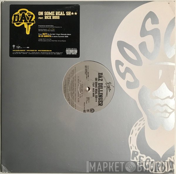 Daz Dillinger, Rick Ross - On Some Real Sh★★