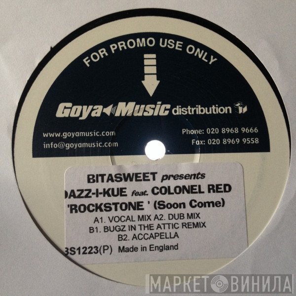 Daz-I-Kue Feat. Colonel Red  - Rokstone (Soon Come)