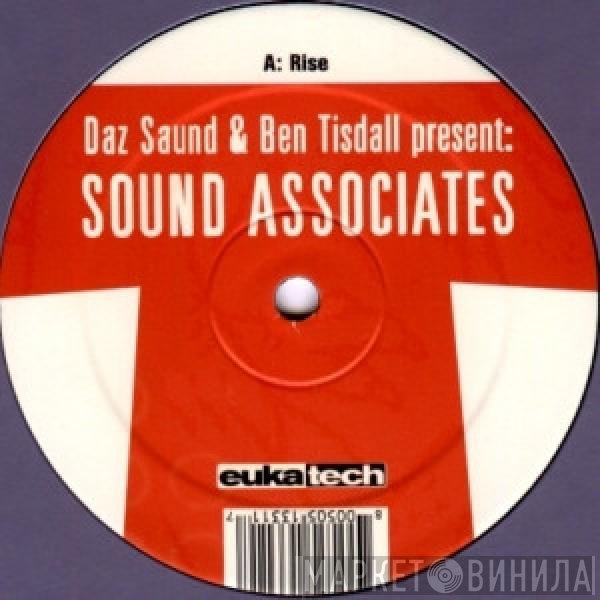 Daz Saund & Ben Tisdall, Sound Associates - Rise