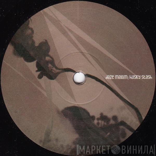 Daze Maxim  - Husky Stash