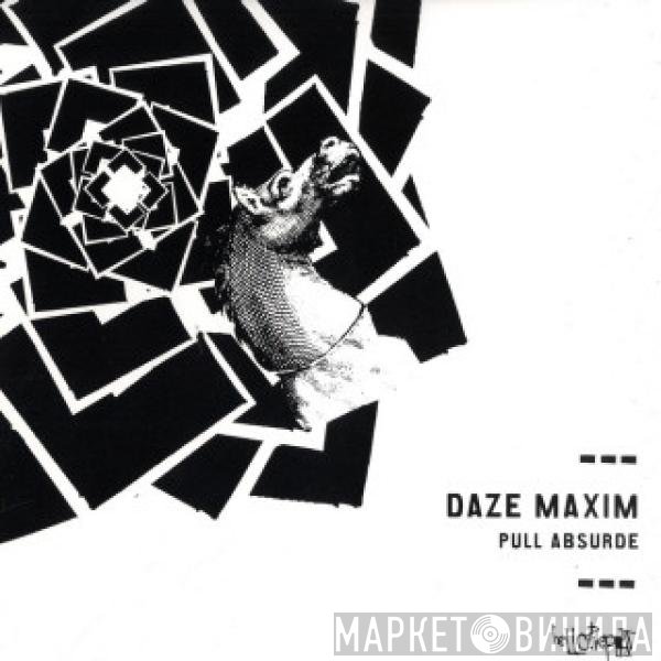 Daze Maxim  - Pull Absurde