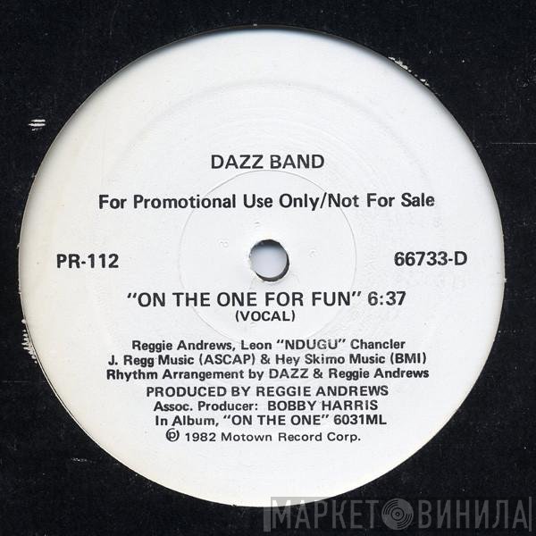 Dazz Band  - On The One For Fun