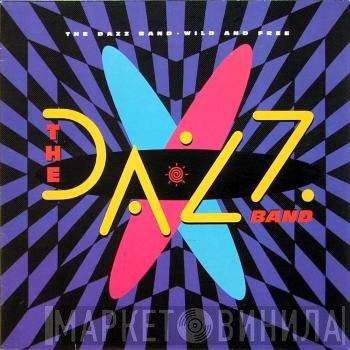 Dazz Band  - Wild And Free