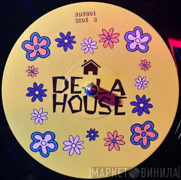  - De La House