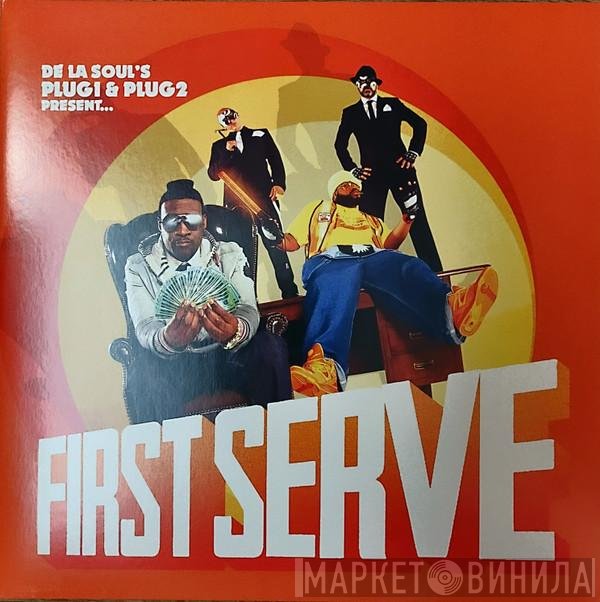 De La Soul 's Plug 1 & Plug 2 Present... First Serve  - First Serve