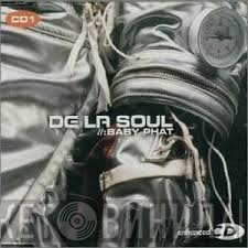 De La Soul - Baby Phat