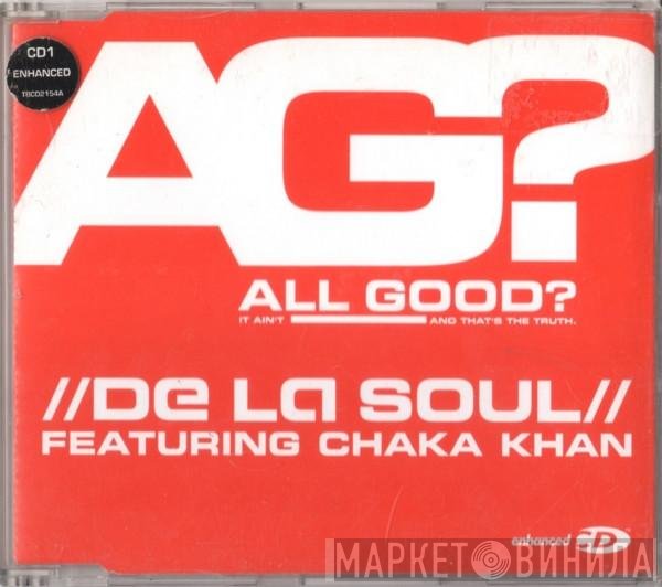 De La Soul, Chaka Khan - All Good?