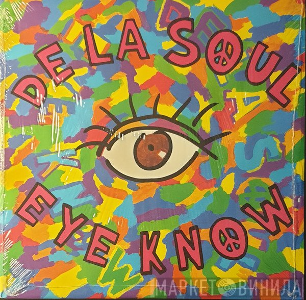 De La Soul  - Eye Know