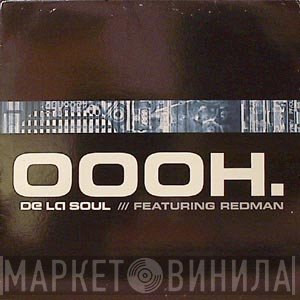 De La Soul Featuring Redman  - Oooh.