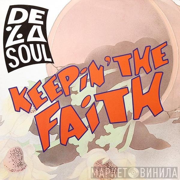 De La Soul - Keepin' The Faith