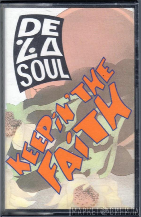 De La Soul - Keepin' The Faith