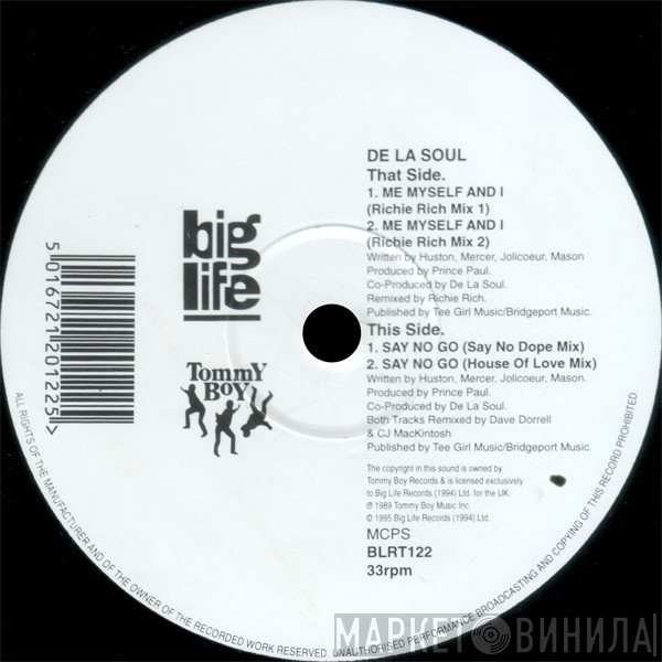De La Soul - Me Myself And I / Say No Go