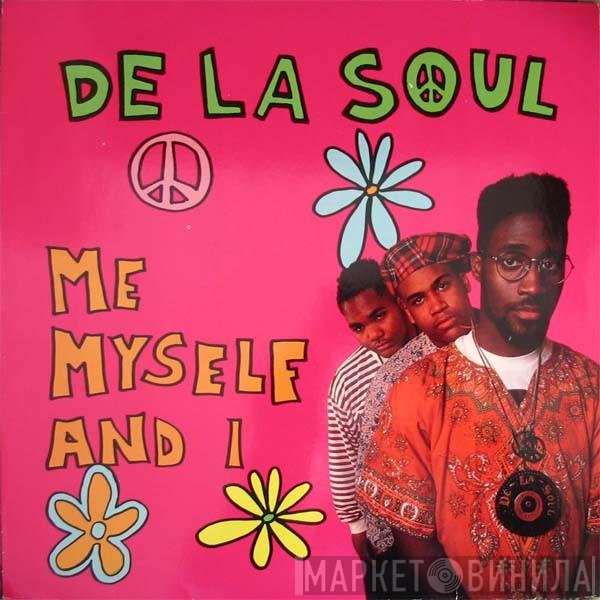 De La Soul - Me Myself And I