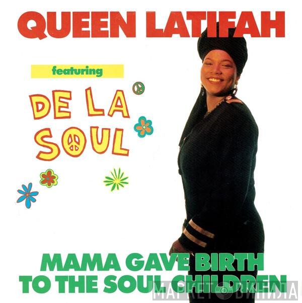 De La Soul, Queen Latifah - Mama Gave Birth To The Soul Children