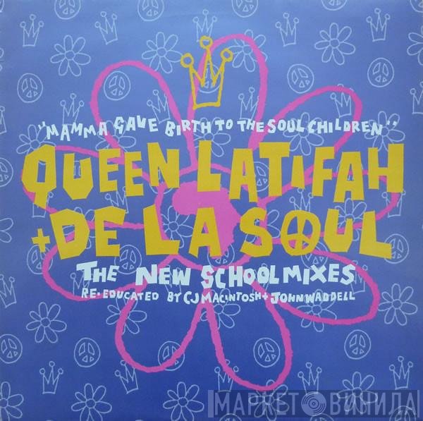 De La Soul, Queen Latifah - Mamma Gave Birth To The Soul Children (The New School Mixes - Re-educated By CJ Macintosh + John Waddell)