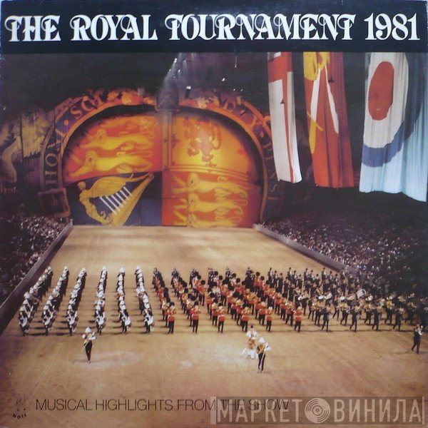 De Marinierskapel der Koninklijke Marine, Massed Bands Of H.M. Royal Marines, The Band of the Royal Corps of Signals, The Band Of The Royal Air Force Regiment - The Royal Tournament 1981