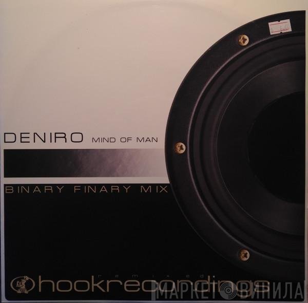 De Niro - Mind Of Man (Binary Finary Mix)