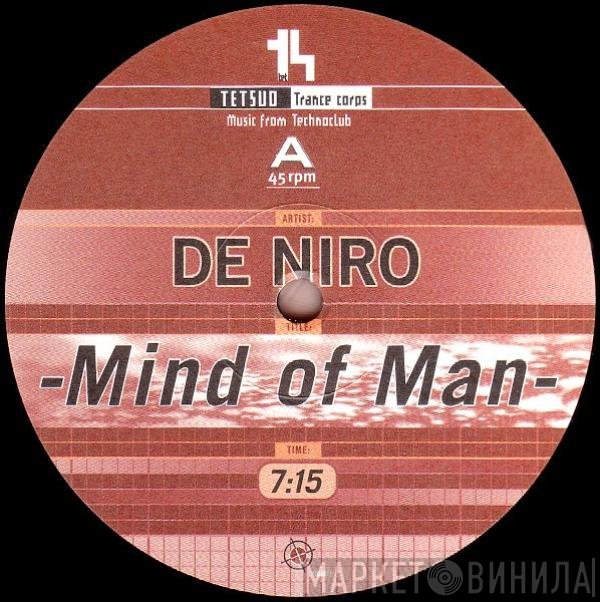 De Niro - Mind Of Man