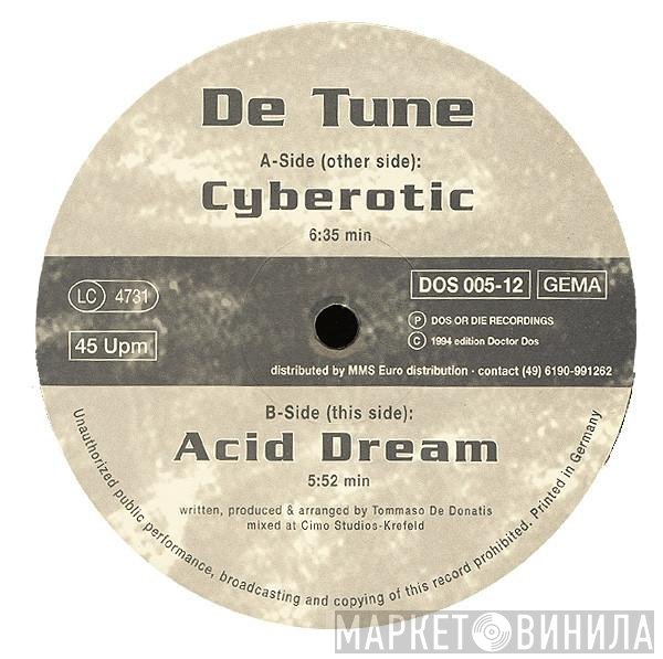 De Tune - Cyberotic / Acid Dream