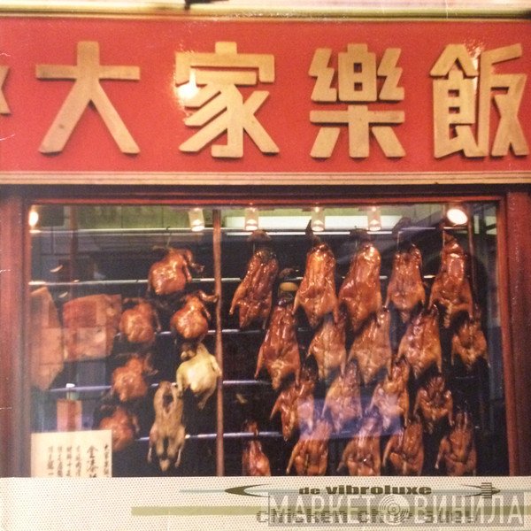 De Vibroluxe - Chicken Chop Suey