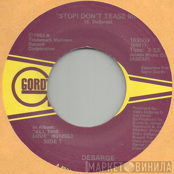 DeBarge - Stop! Don't Tease Me / Hesitated