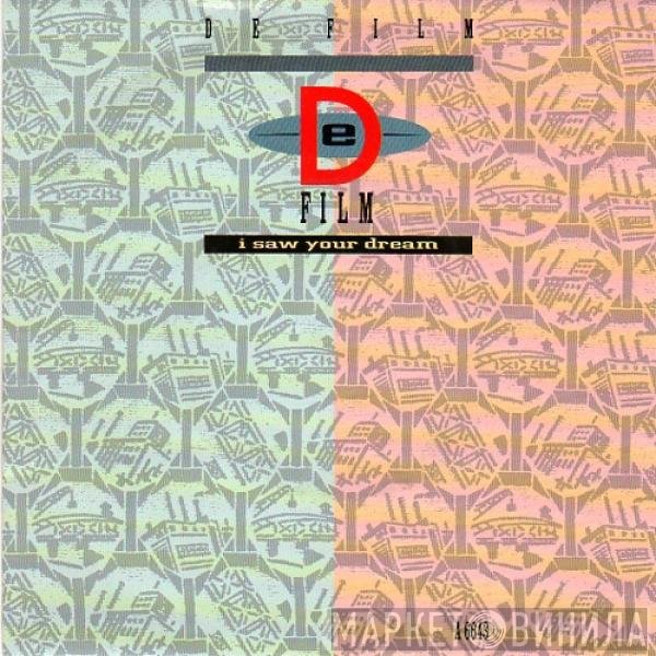 DeFilm - I Saw Your Dream
