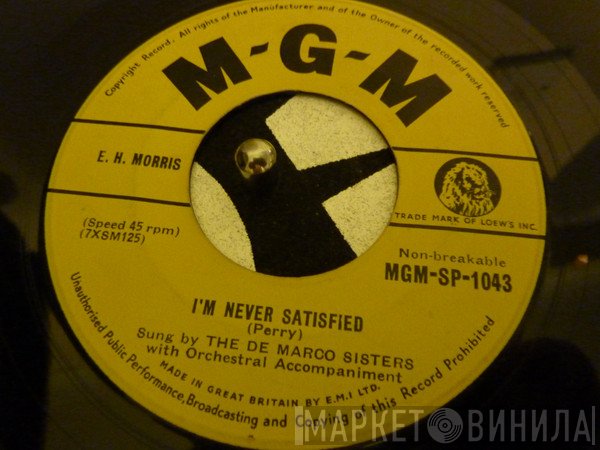 DeMarco Sisters - I'm Never Satisfied