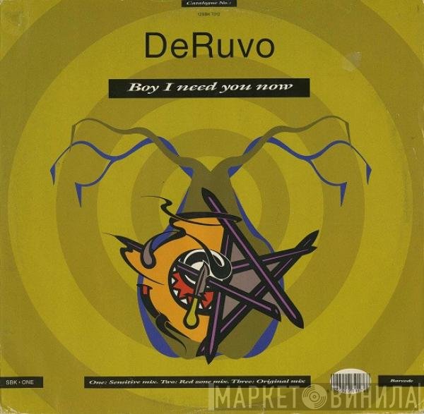 DeRuvo - Boy I Need You Now