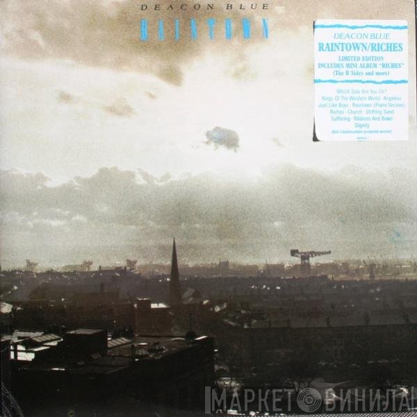 Deacon Blue  - Raintown / Riches