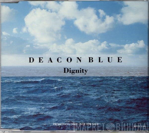 Deacon Blue  - Dignity