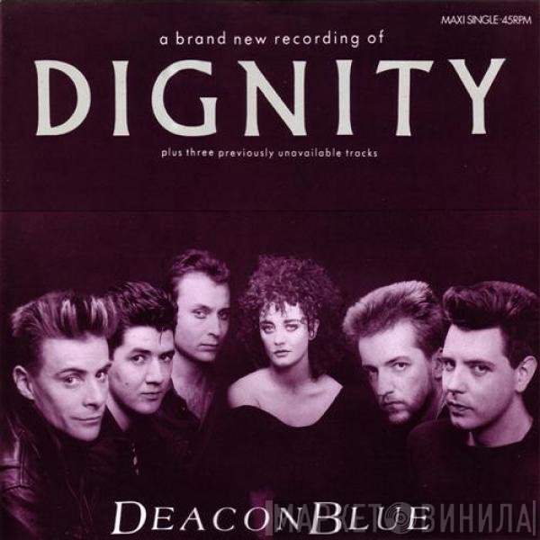 Deacon Blue  - Dignity