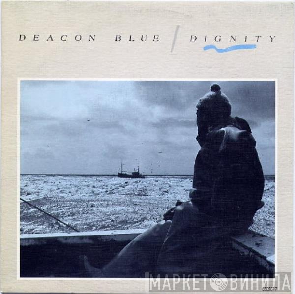 Deacon Blue  - Dignity