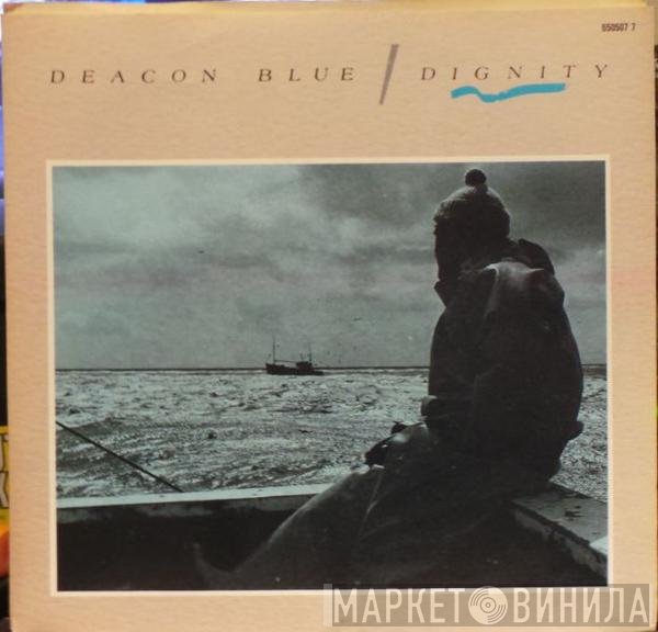 Deacon Blue  - Dignity