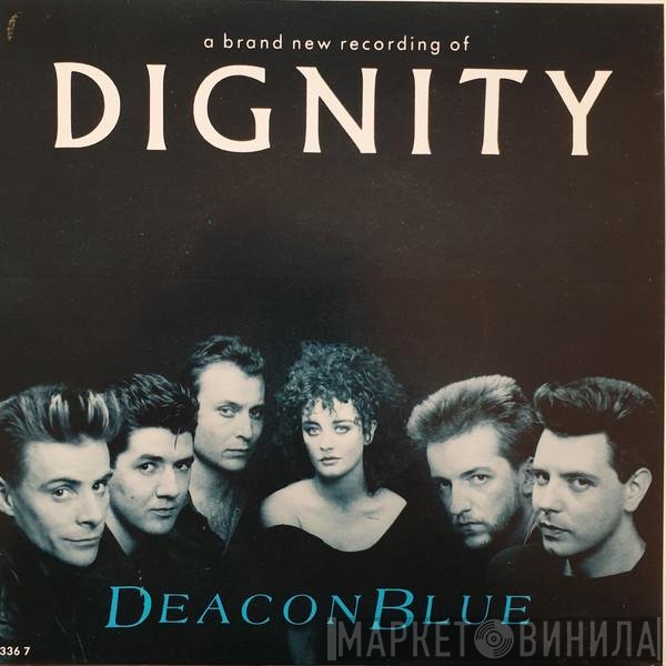 Deacon Blue  - Dignity