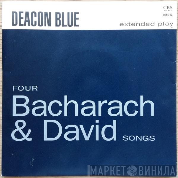 Deacon Blue - Four Bacharach &amp; David Songs