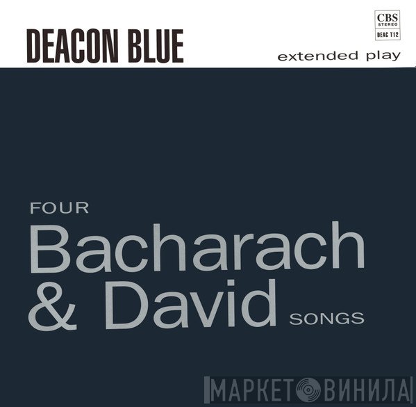 Deacon Blue - Four Bacharach &amp; David Songs
