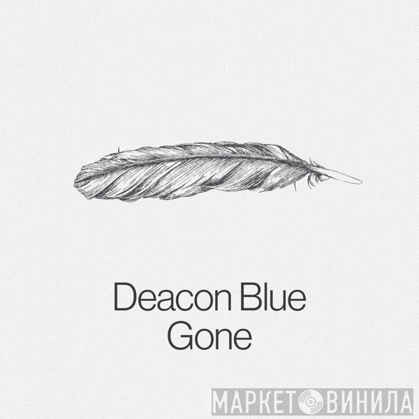 Deacon Blue  - Gone