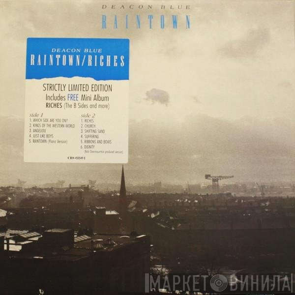 Deacon Blue - Raintown / Riches