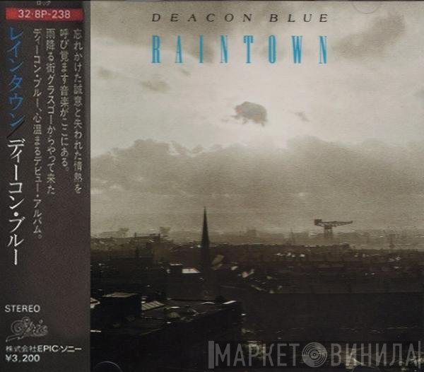 Deacon Blue  - Raintown