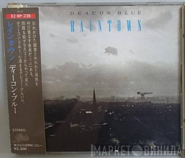 Deacon Blue  - Raintown