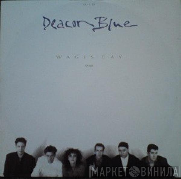 Deacon Blue - Wages Day