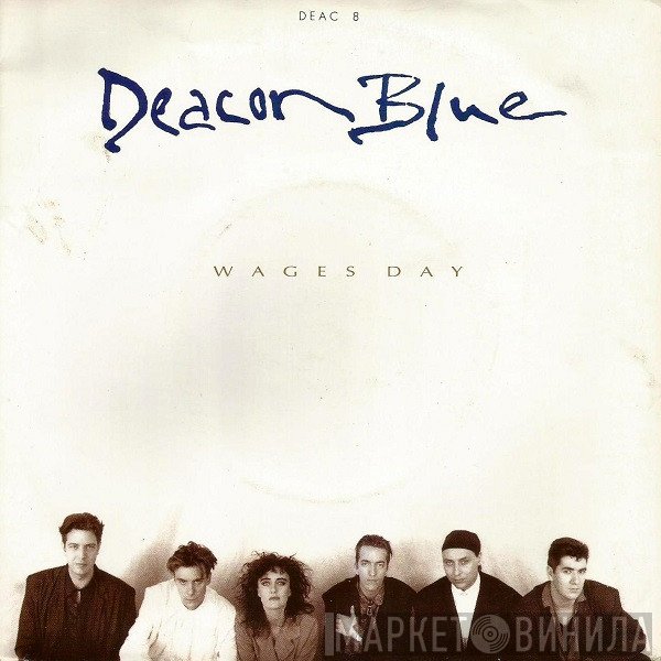 Deacon Blue - Wages Day